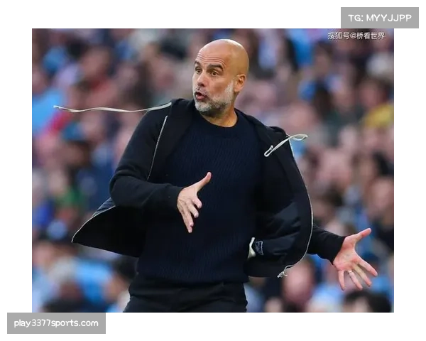 瓜迪奥拉传控战术遭遇瓶颈 曼城面对密集防守破门乏术